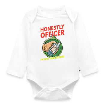 Honestly Officer I'm Just Geocaching Funny - Organic Longsleeve Baby Bodysuit - white - Front
