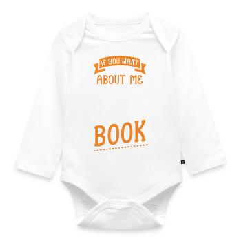 Wenn Sie Es Wissen Wollen, Lesen Sie Mein Buch - Baby Bio-Langarm-Body - Weiß - Vorne