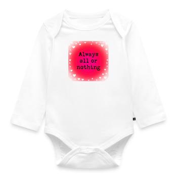 Always all or nothing - Organic Longsleeve Baby Bodysuit - white - Front