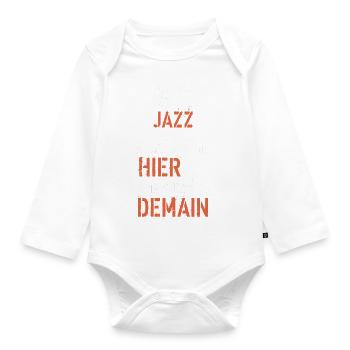 En vrai moi le jazz hier aujourd hui demain - Body Bébé bio manches longues - blanc - Devant