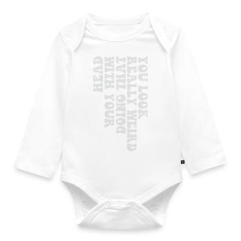 Tu as l’air vraiment bizarre de faire ça avec ta tête - Body Bébé bio manches longues - blanc - Devant