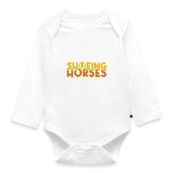 Shoeing Horses Farrier Horse Hooves Funny Saying - Organic Longsleeve Baby Bodysuit - white - Front