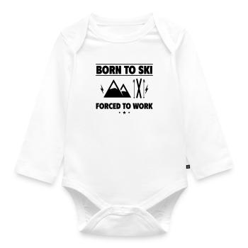 Born to ski, forced to work - Organic Longsleeve Baby Bodysuit - white - Front