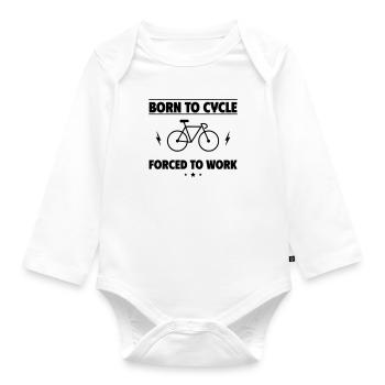 Born to cycle, forced to work - Organic Longsleeve Baby Bodysuit - white - Front