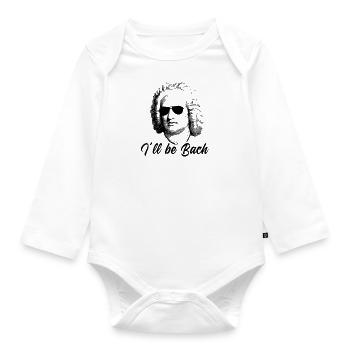 i ll be bach - Johann Sebastian Bach - Baby Bio-Langarm-Body - Weiß - Vorne