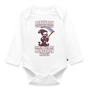 Beruflich wollte ich was mit Menschen Sensenmann - Baby Bio-Langarm-Body - Weiß - Vorne
