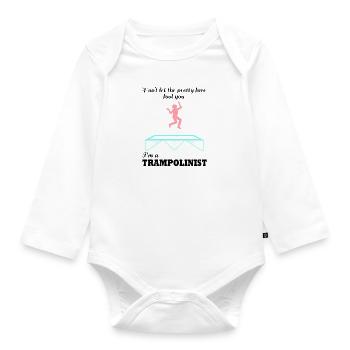 Ironic Quote Trampoline Jumping Trampolinist - Organic Longsleeve Baby Bodysuit - white - Front