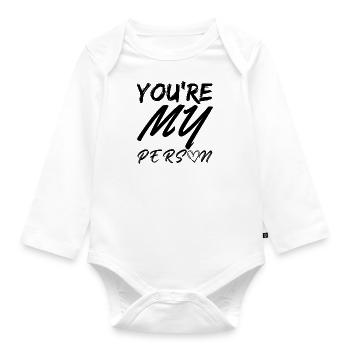 You're My Person: Soulmates Forever - Organic Longsleeve Baby Bodysuit - white - Front