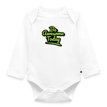 Be Awesome Today! Großartiger Tag Geschenk - Baby Bio-Langarm-Body - Weiß - Vorne