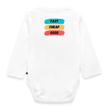 Fast, cheap, good - pick two! - Organic Longsleeve Baby Bodysuit - white - Back