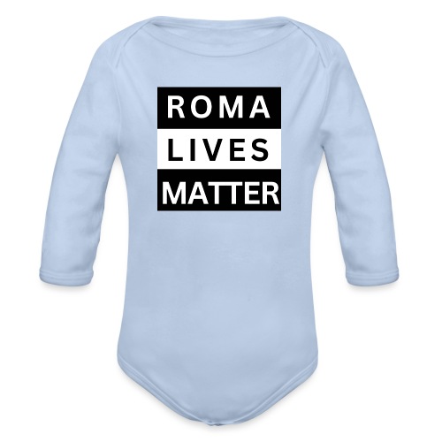 Roma Lives Matter - Baby Bio-Langarm-Body