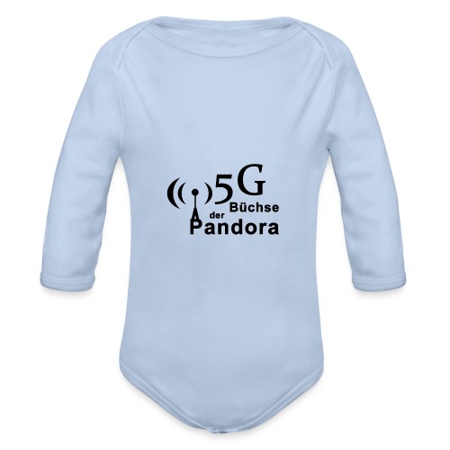 5G Büchse der Pandora - Baby Bio-Langarm-Body