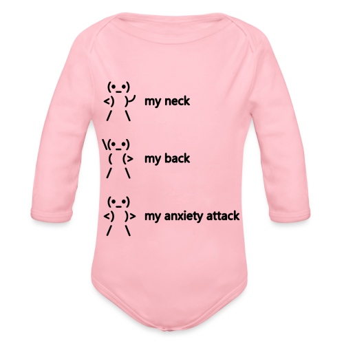 neck back anxiety attack - Organic Longsleeve Baby Bodysuit