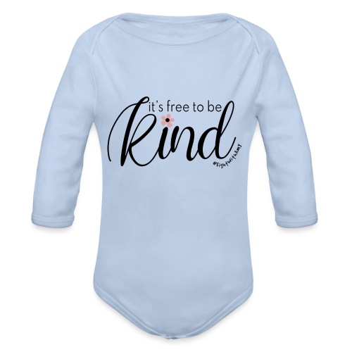 Amy's 'Free to be Kind' design (black txt) - Organic Longsleeve Baby Bodysuit