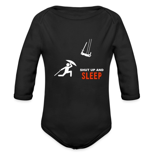 Shut Up and Sleep (White Design) - Organic Longsleeve Baby Bodysuit