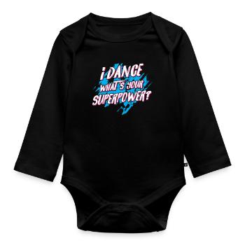 I dance what's your Superpower? - disco dancing - Body Bébé bio manches longues - noir - Devant