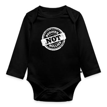 Buddies not Bullies - anti bullying awareness - Organic Longsleeve Baby Bodysuit - black - Front