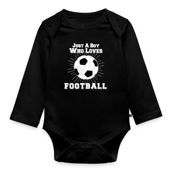 Only a boy who loves football - Organic Longsleeve Baby Bodysuit - black - Front