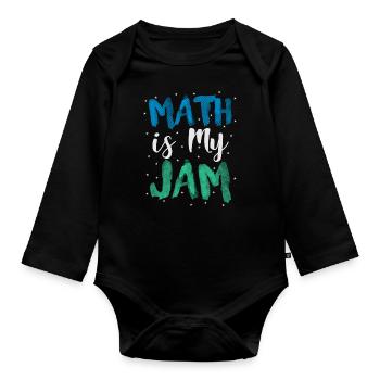 Mathlete Geschenk Mathe ist mein Jam Math Lehrer Geschenk - Baby Bio-Langarm-Body - Schwarz - Vorne