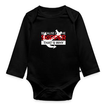 Because I'm the Skipper, that's why - Kapitän - Baby Bio-Langarm-Body - Schwarz - Vorne