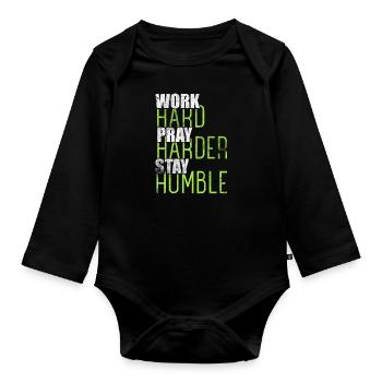 Travailler dur Prier plus durement rester humble chrétien - Body Bébé bio manches longues - noir - Devant