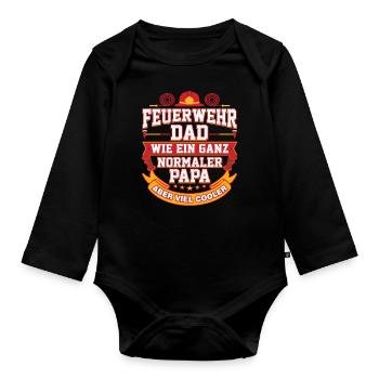 Fire Department Dad Father Gift saying - Organic Longsleeve Baby Bodysuit - black - Front