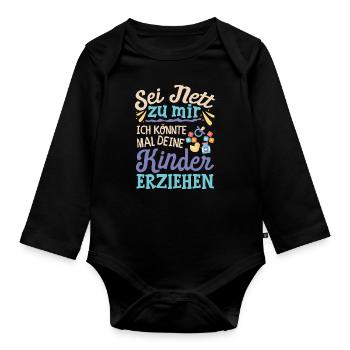 Kindergarten Erzieherin Kinder Spruch - Baby Bio-Langarm-Body - Schwarz - Vorne