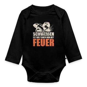 Schweißen ist wie nähen nur mit Feuer - Baby Bio-Langarm-Body - Schwarz - Vorne