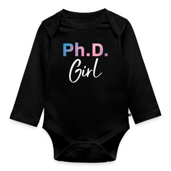 Phd Girl Phd Graduation Gift - Organic Longsleeve Baby Bodysuit - black - Front