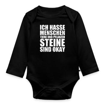 Heute hasse ich auch Steine Ich hasse Menschen - Baby Bio-Langarm-Body - Schwarz - Vorne