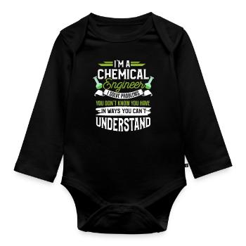 Chemical Engineer Engineer Funny Saying Gift - Organic Longsleeve Baby Bodysuit - black - Front