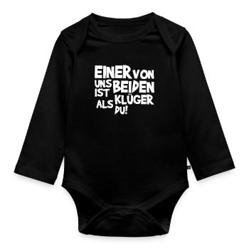 Einer von uns beiden ist klüger als du! - Baby Bio-Langarm-Body - Schwarz - Vorne