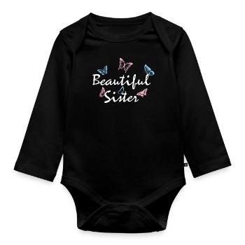 Beautiful sister sister gift beauty - Organic Longsleeve Baby Bodysuit - black - Front