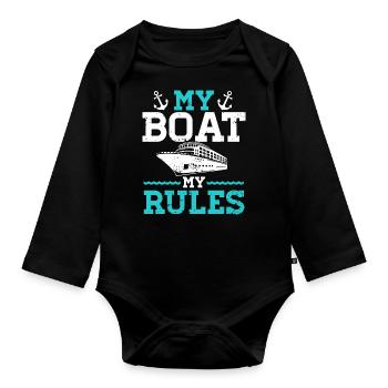 My Boat My Rules - Boating - Organic Longsleeve Baby Bodysuit - black - Front