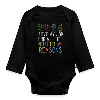 Professeur cadeau I Love My Job Motivational - Body Bébé bio manches longues - noir - Devant