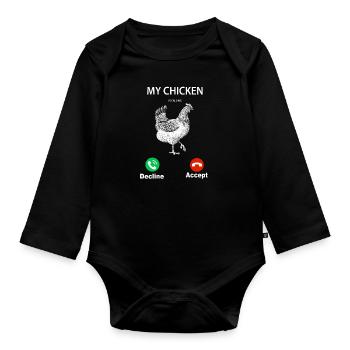 My Chicken Is Calling My Chicken Is Calling Chicken Farmer - Organic Longsleeve Baby Bodysuit - black - Front