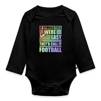 Idée cadeau de gymnaste si la gymnastique était facile - Body Bébé bio manches longues - noir - Devant