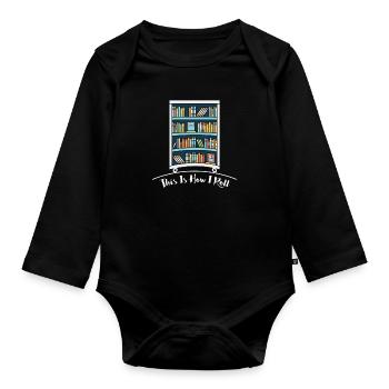Book Lover Gift So rolle ich Reader Gift - Baby Bio-Langarm-Body - Schwarz - Vorne