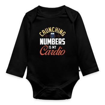 Crunching number is my cardio - funny gift - Organic Longsleeve Baby Bodysuit - black - Front