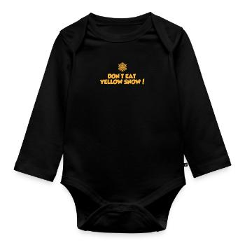 Dont eat yellow snow - Organic Longsleeve Baby Bodysuit - black - Front