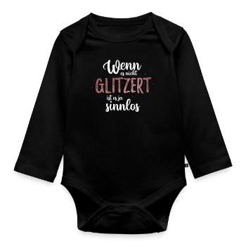 Einhorn Wenn es nicht Glitzert ist es ja sinnlos - Baby Bio-Langarm-Body - Schwarz - Vorne