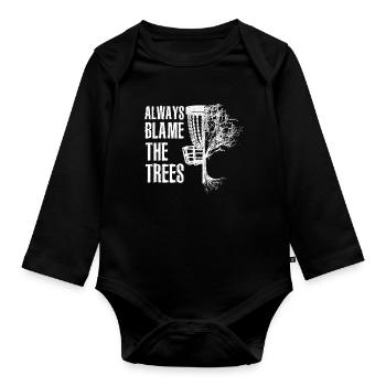 Always Blame Trees Disc Golf T-Shirt Geschenk - Baby Bio-Langarm-Body - Schwarz - Vorne