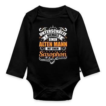Saxophon Musiker Mann Männer Spruch - Baby Bio-Langarm-Body - Schwarz - Vorne