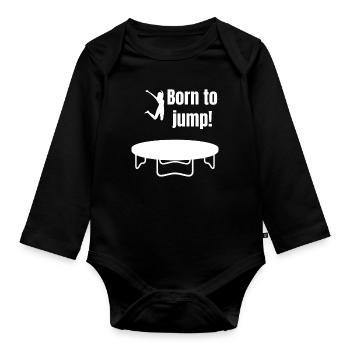 Born to Jump Trampoline Gift - Organic Longsleeve Baby Bodysuit - black - Front