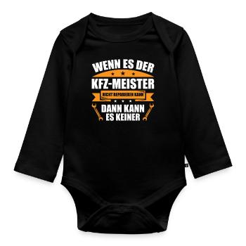 Meister KFZ-Meister Spruch Geschenk 2021 - Baby Bio-Langarm-Body - Schwarz - Vorne