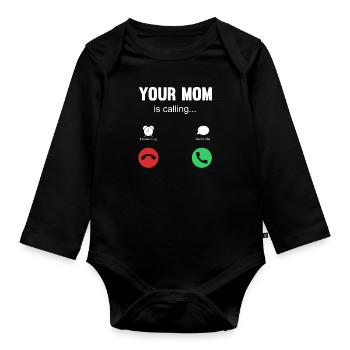 your mom is calling - Organic Longsleeve Baby Bodysuit - black - Front