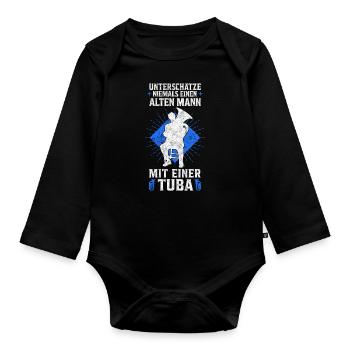 Alter Mann mit Tuba Tubist Tubaspieler Spruch - Baby Bio-Langarm-Body - Schwarz - Vorne