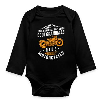 Cool Grandmas Ride Motorcycles - Organic Longsleeve Baby Bodysuit - black - Front