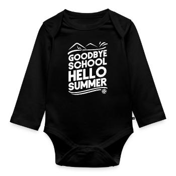 End Of Teacher Goodbye School - Baby Bio-Langarm-Body - Schwarz - Vorne