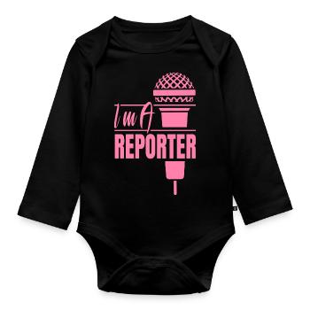 Ich bin Reporter Medien Korrespondent Journalist - Baby Bio-Langarm-Body - Schwarz - Vorne